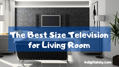 The Best Size Television for Living Room